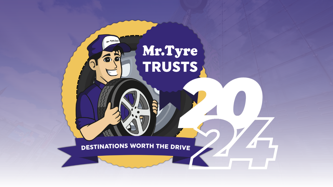 Mr Tyre Trusts 2024: Destinations Worth The Drive graphic