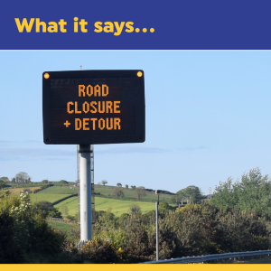 Motorway sign: Road closure - detour